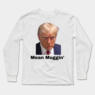 Donald Trump Mugshot Georgia August 24, 2023 Long Sleeve T-Shirt